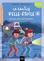 2, La famille Belle-Etoile - Panique dans les Pyrénées CP/CE1 6/7 ans