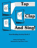 Tap, Clap and Sing!, Note-Reading Activity Book 2
