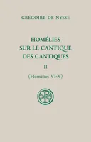 SC 644 Homélies sur le Cantique des cantiques, t. II (homélies VI-X)