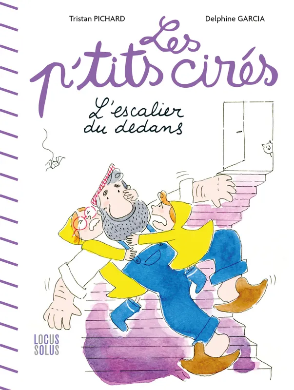 Livres Jeunesse de 3 à 6 ans Albums L'escalier du dedans - Les p'tits cirés Delphine Garcia