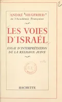 Les voies d'Israël, Essai d'interprétation de la religion juive