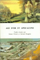 Âge d'or et Apocalypse