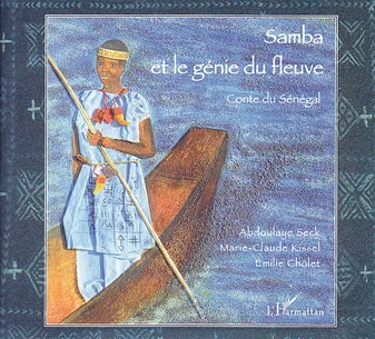 Samba et le génie du fleuve, Conte du Sénégal