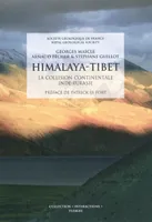 Himalaya-Tibet, La collision continentale Inde-Eurasie