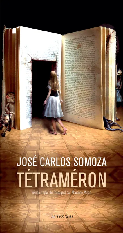 Livres Littérature et Essais littéraires Romans contemporains Etranger Tétraméron , Les contes de Soledad Jose Carlos Somoza