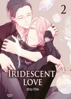 Iridescent love - Tome 02