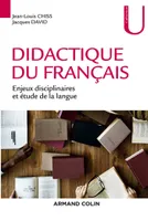 Didactique du français - Enjeux disciplinaires et étude de la langue, Enjeux disciplinaires et étude de la langue