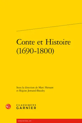 Conte et histoire, 1690-1800