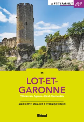 En Lot-et-Garonne (30 balades)