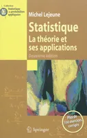 Statistique, La théorie et ses applications. Plus de 150 exercices corrigés.