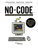 No-code, Une nouvelle génération d'outils numériques