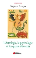 L'astrologie, la psychologie et les quatre éléments