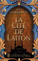 La trilogie Daevabad, La Cité de Laiton T.1