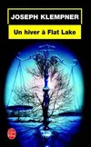 Joseph Klempner Un hiver à Flat Lake Le Livre de poche, roman