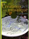 CREATIONS EN MOSAIQUE