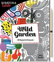 Scratch & Create : Wild Garden - 20 original art postcards /anglais