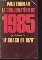 La conjuration de 1985