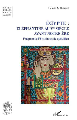 Égypte, Éléphantine au ve siècle avant notre ère