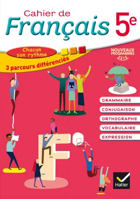 Cahier de Français 5e éd. 2016 - Cahier de l'élève