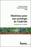 Matériaux pour une sociologie de l'individu, Perspectives et débats