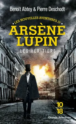 Les nouvelles aventures d'Arsène Lupin - Les héritiers