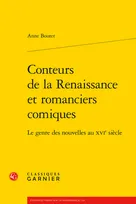 Conteurs de la Renaissance et romanciers comiques, Le genre des nouvelles au XVIe siècle