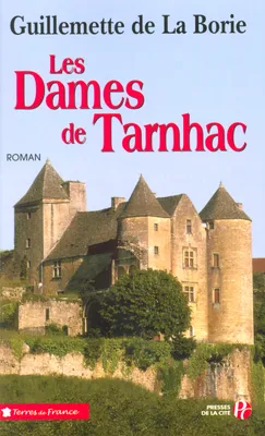 Les dames de Tarnhac, roman