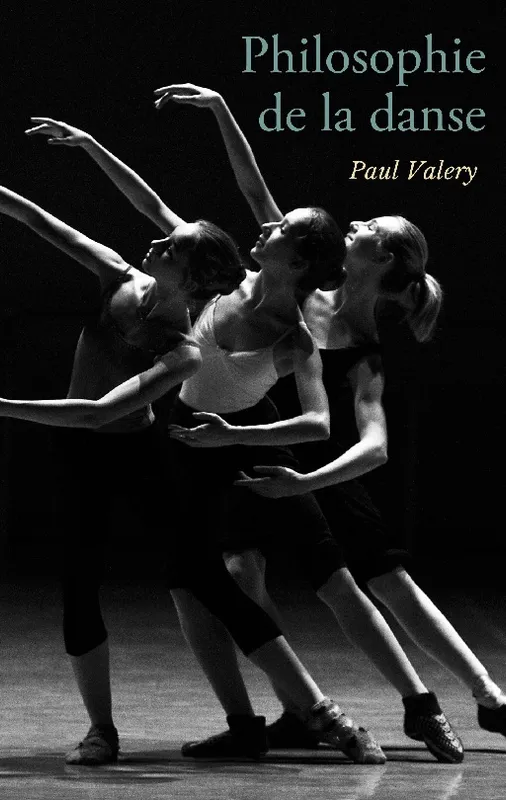 Philosophie de la danse Paul Valéry