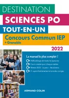 Destination Sciences Po - Concours commun 2022 IEP + Grenoble, Tout-en-un
