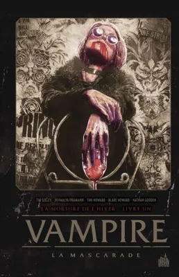 Vampire la mascarade - Tome 1 - La morsure de l'hiver