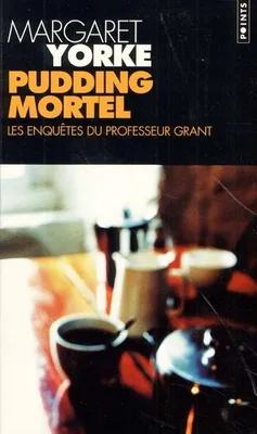 Les enquêtes du professeur Grant., Pudding mortel, roman