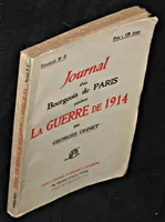 Journal d'un bourgeois de Paris pendant la guerre de 1914. Fascicule 2 (II)