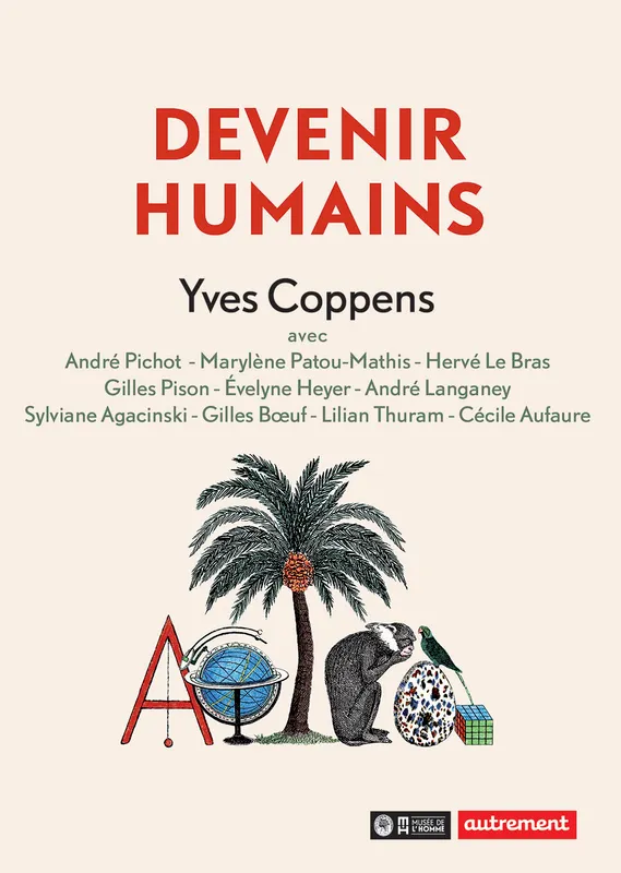 Livres Sciences Humaines et Sociales Actualités Devenir humains Yves Coppens