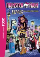 9, Monster High Tome IX : Scaris, ville des frayeurs