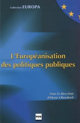 EUROPEANISATION DES POLITIQUES PUBLIQUES (L')