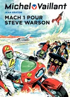 14, Michel Vaillant - Tome 14 - Michel Vaillant 14 (rééd. Dupuis) Mach 1 pour Steve Warson, Volume 14, Mach 1 pour Steve Warson