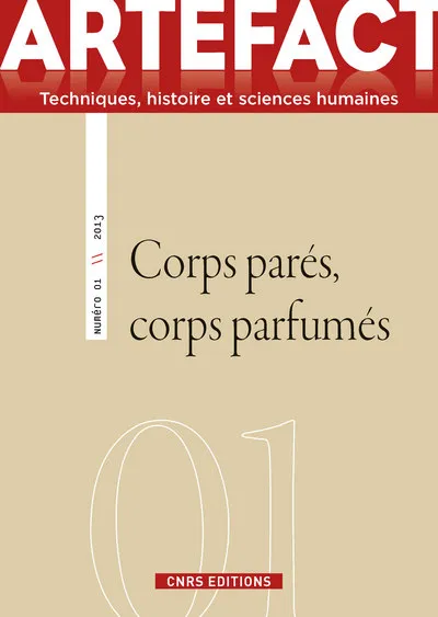 Livres Sciences Humaines et Sociales Sciences sociales Artefact n°1 - Corps parés, corps parfumés Collectif