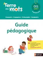 Terre des Mots - Guide pédagogique CE1 - 2018