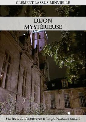 Dijon mystérieuse