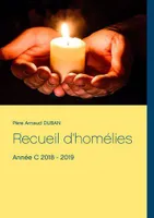 Recueil d'homélies, Année c, 2018-2019