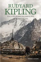 [Oeuvres] / Rudyard Kipling, 2, Sous les cèdres de l'Himalaya, Et autres récits