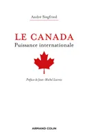 Le Canada - Puissance internationale, Puissance internationale