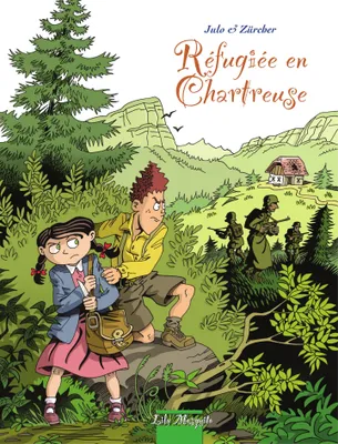 Réfugiée en Chartreuse