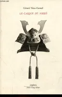 Le casque de Nikko - Exemplaire n°523/1000 - Collection repères.
