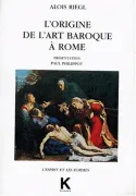 Origine de l'art baroque à Rome (L'), Tirage 2005