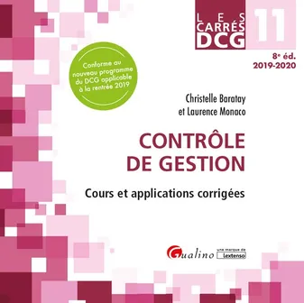 11, DCG 11 - Contrôle de gestion, Cours et applications corrigées