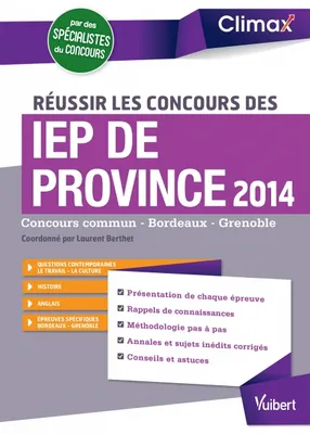 Réussir les concours des IEP de province, Concours commun - Bordeaux- Grenoble