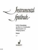 Instrumental-play book, Light Original movements between the 1600 - 1900s.. Wind Instruments, Strings and Basso continuo. Partition.