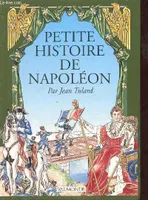Petite histoire de Napoléon.
