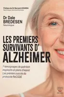 Les premiers survivants d'alzheimer - des temoignages de guerison inspirants e